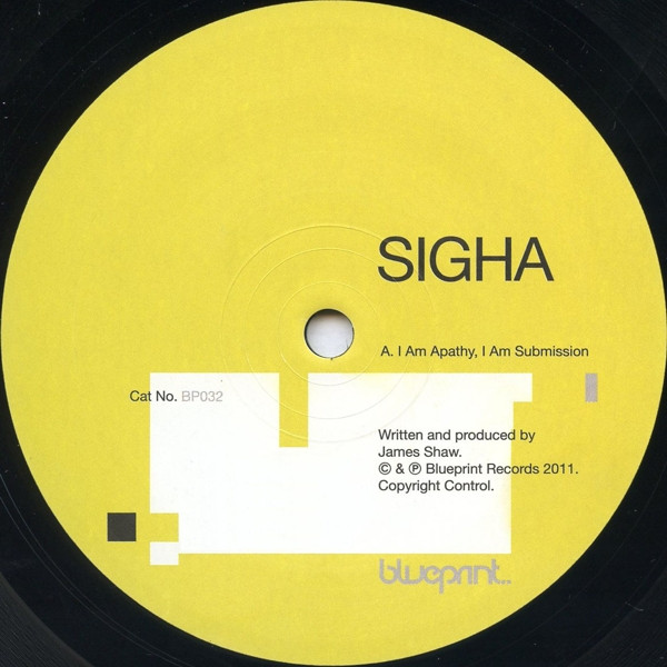 Sigha – I Am Apathy, I Am Submission